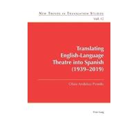 Olaia Andaluz-P Translating English-Language Theatre into Spanish (1 (Tascabile)
