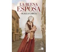 Olalla García La buena esposa / The Good Wife (Copertina rigida)