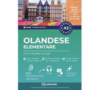 Olandese A2 elementare: corso completo con app!: Impara l'olandese livello A2. Corso strutturato con dialoghi, esercizi, audio, video ed esercizi. ... l'insegnante. Preparazione a NT2 e CNaVT.: 2