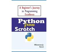 Olanrewaju Sanni Python From Scratch (Tascabile)