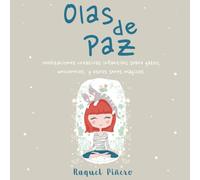 “Olas de Paz”. Meditaciones creativas infantiles sobre gatos, unicornios, y otros seres mágicos.