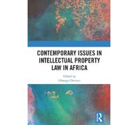Olasupo Owoeye Contemporary Issues in Intellectual Property L (Copertina rigida)