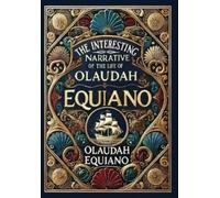 Olaudah Equiano The Interesting Narrative of the Life of Olau (Copertina rigida)