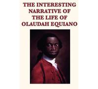 Olaudah Equiano The Interesting Narrative of the Life of Olaudah Equ (Tascabile)