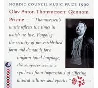 Olav Anton Thom Olav Anton Thommessen: Gjennom Prisme: Nordic Council Music (CD)
