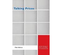 Olav Velthuis Talking Prices (Tascabile) Princeton Studies in Cultural Sociology