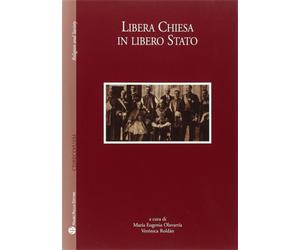 Olavarría,María Eugenia. Roldán,Verónica. - Libera Chiesa in Libero Stato.