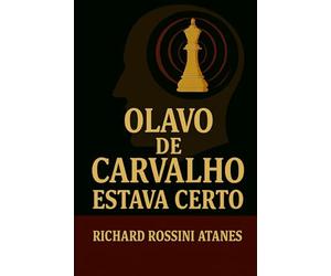 Olavo de Carvalho estava certo
