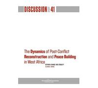 Olawale Ismail The Dynamics of Post-Conflict Reconstruction and Peac (Tascabile)
