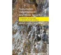Olcay Ünver Melvyn Kay Sustainable Development and Water Security (Tascabile)