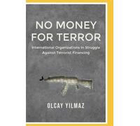Olcay Yilmaz No Money for Terror (Tascabile)