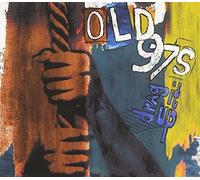 Old 97's - Drag It Up (Deluxe Reissue) (2 CD)