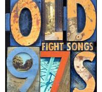 Old 97's - Fight Songs