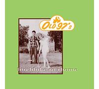 Old 97's - Hitchhike To Rhome (2 CD)