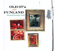 Old 97'S - Old 97'S;Funland