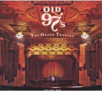 Old 97's The Grand Theatre (CD) Album