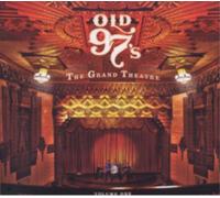 The Grand Theatre Vol.1 - Old 97's (Audio cd)