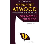 Old Babes in the Wood: Stories