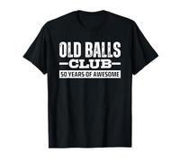 Old Balls Club 50th Birthday Over The Hill Maglietta