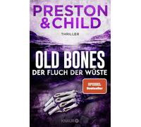 Old Bones - Der Fluch der Wüste: Thriller | Der 5. Band der Action-reichen Cold-Case-Reihe