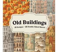 Old Buildings Scrapbook Paper for Junk Journals and Collage: Weathered architecture, aged textures, and vintage-style backgrounds for paper crafting
