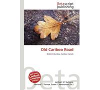 Old Cariboo Road: British Columbia, Cariboo Camels