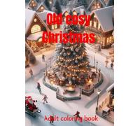 Old cosy Christmas: Enchanting Adventures for Young Dreamers