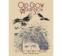 Old Crow Medicine Show - 50 Years Of Blonde On Blonde The Concert