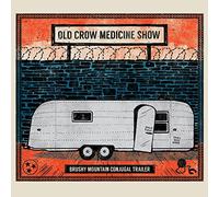 Old Crow Medicine Show - Brushy Mountain Conjugal Trailer
