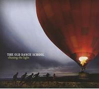 Old Dance School - Chasing The Light