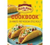 Old El Paso The Old El Paso Cookbook (Tascabile)