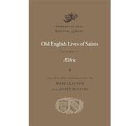 Old English Lives of Saints: Volume II