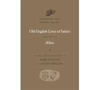 Old English Lives of Saints: Volume III