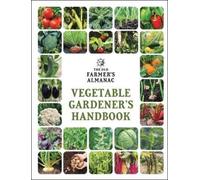 Old Farmer's Alm The Old Farmer's Almanac Vegetable Gardener's Hand (Tascabile)