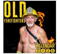 Old Firefighters Calendar 2026: A Year of Wisdom, Humor, and Timeless Courage, 8.5 x 8.5" Veteran Heroes Edition