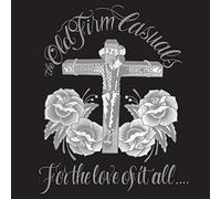 Old Firm Casuals - For The Love Of It All (2 LP)