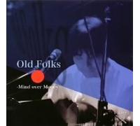 Old Folks-Mind Over Money [Import]