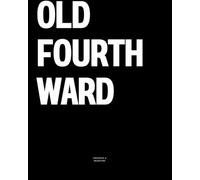 Old Fourth Ward: The Coffee Table Book