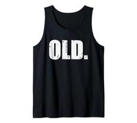 Old Funny 40° 50° 60° 70° Compleanno Canotta