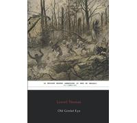 Old Gimlet Eye (Annotated): The Adventures of Smedley D. Butler