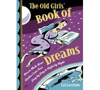 Old Girl'S Book of Dreams (Tascabile)