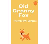 OLD GRANNY FOX
