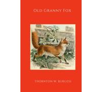 Old Granny Fox (Illustrated)