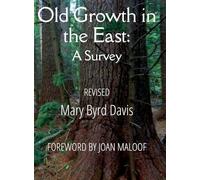 Old Growth in the East: A Survey (Revised)