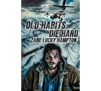Old Habits Die Hard: A Special Forces Operator Trilogy