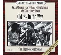 Old & In The Way - That High Lonesome Sound