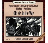 Old & In the Way - That High Lonesome Sound - Live Recordings 1973 1