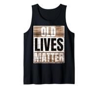 Old Lives Matter Fathers Day 2025 Canotta