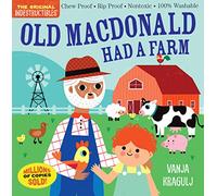 Old Macdonald Had a Farm: Chew Proof · Rip Proof · Nontoxic · 100% Washable - Book for Babies, Newborn Books, Safe to Chew: Chew Proof · Rip ... Book for Babies, Newborn Books, Safe to Chew