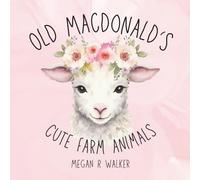 Old MacDonald's Cute Farm Animals